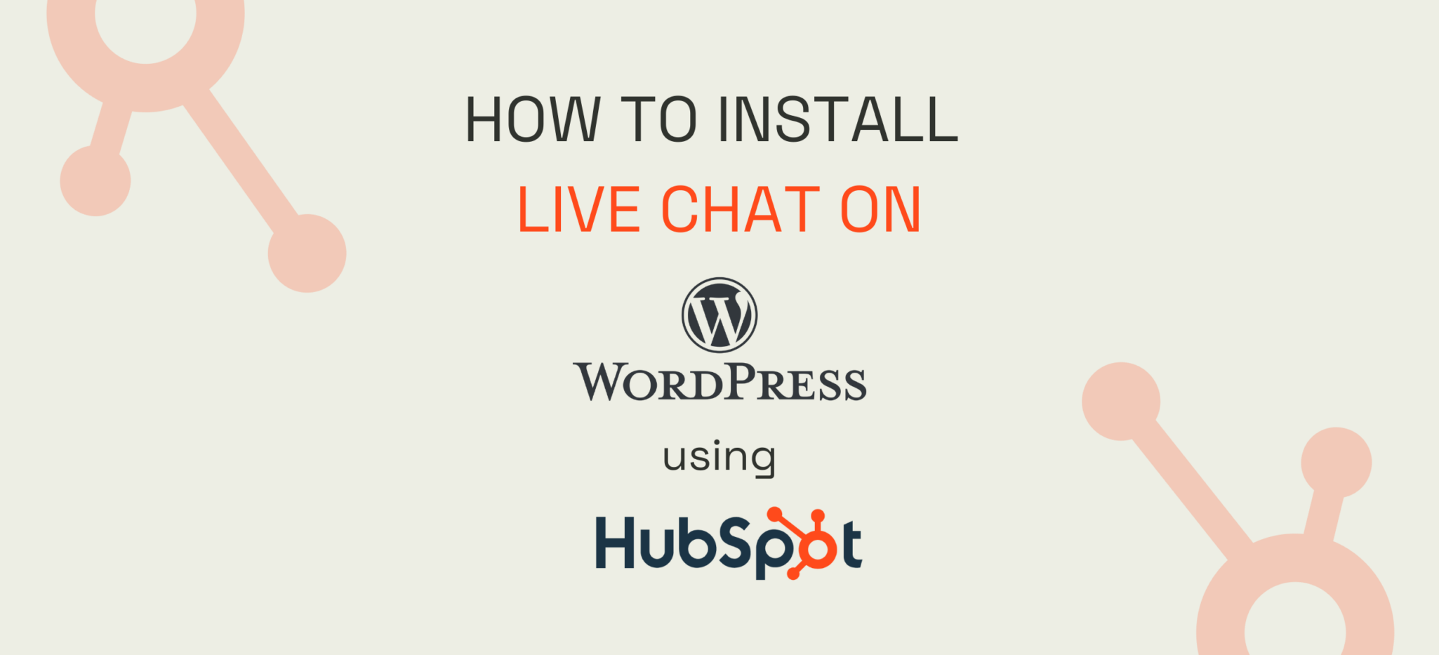 How to Install Live Chat on WordPress Using HubSpot
