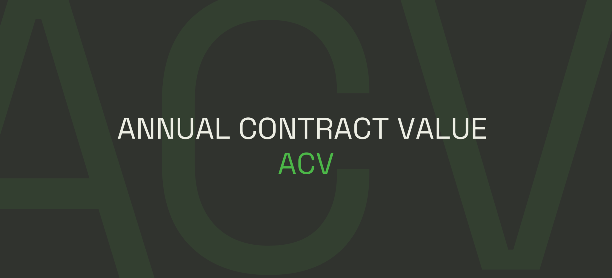 Annual Contract Value (ACV): What Every SaaS Business Should Know
